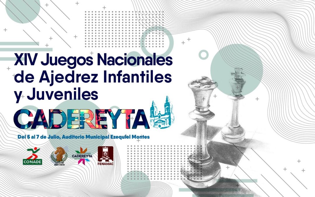 XIV Juegos Nacionales de Ajedrez Infantiles y Juveniles, Cadereyta 2024