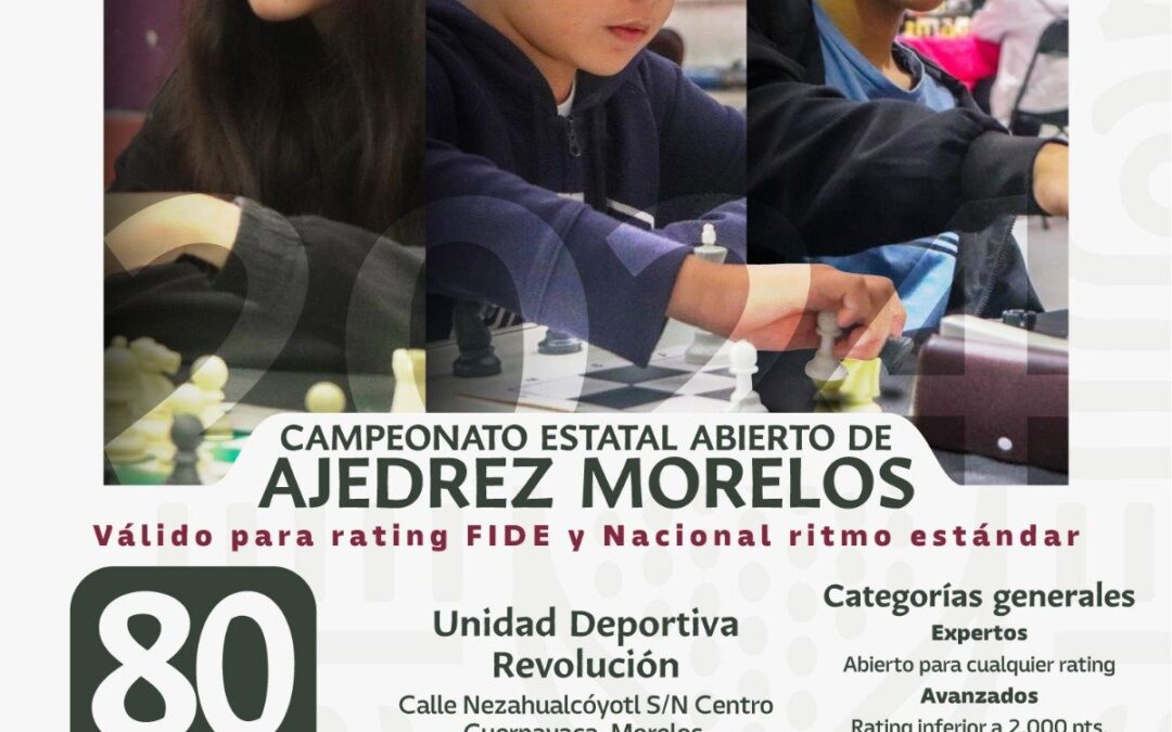 Campeonato Estatal Abierto de Ajedrez Morelos 2024