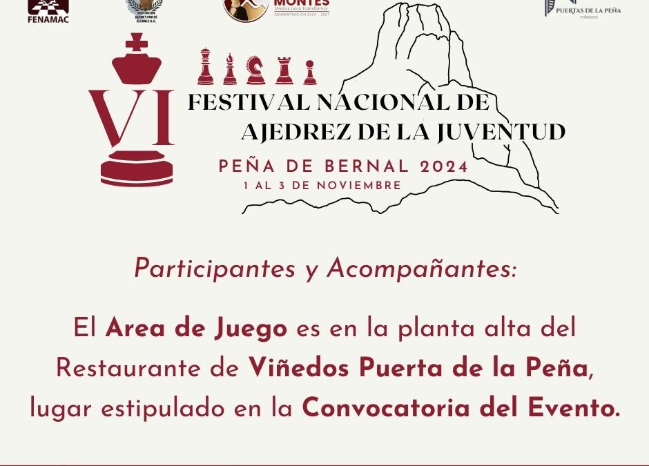 VI FESTIVAL NACIONAL DE AJEDREZ DE LA JUVENTUD PEÑA DE BERNAL 2024