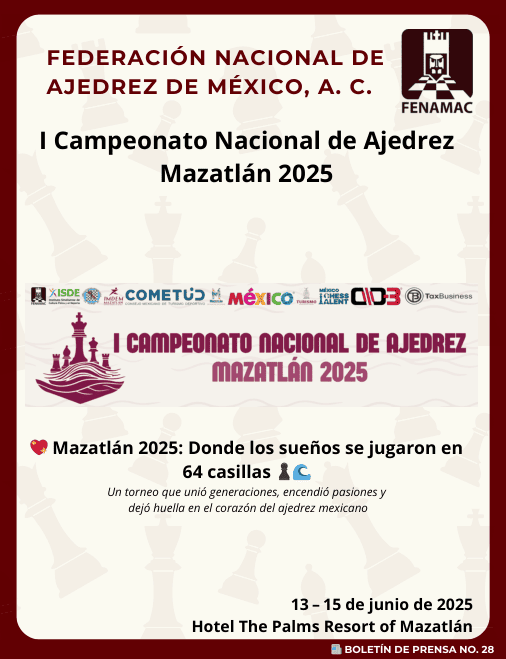 Boletín Final I Campeonato Nacional de Ajedrez Mazatlán 2025