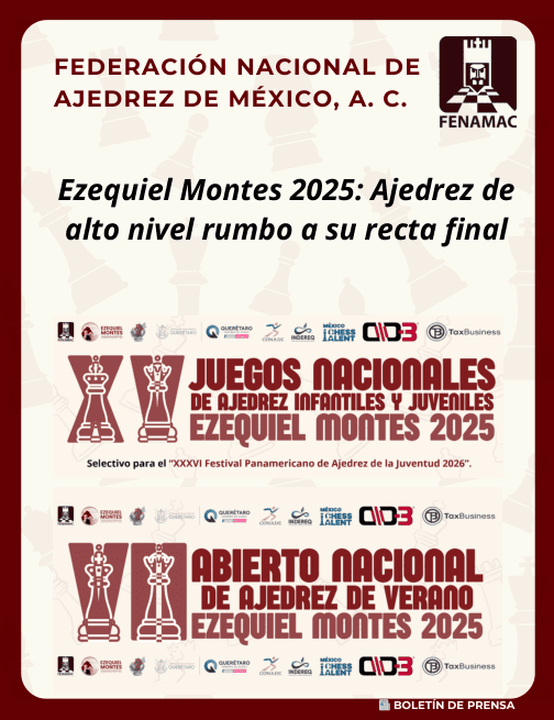 Boletín 2: El ajedrez de alto nivel rumbo a su recta final en Ezequiel Montes