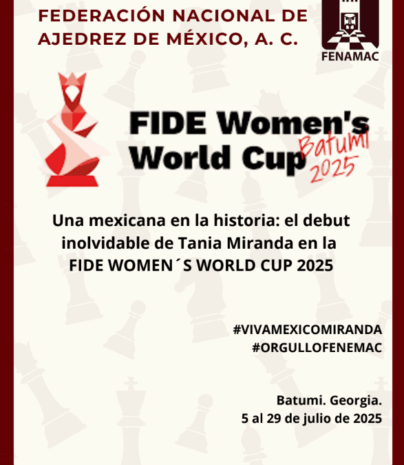 Tania Miranda en la FIDE WOMEN ́S WORLD CUP 2025