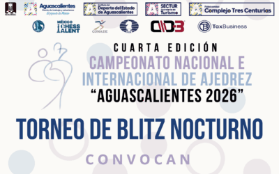 Torneo Blitz Nocturno Aguascalientes 2026 — Convocatoria